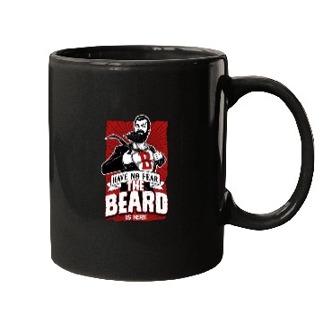 Discover Have No Fear The Beard Is Here Funny Beard Lover Mugs
