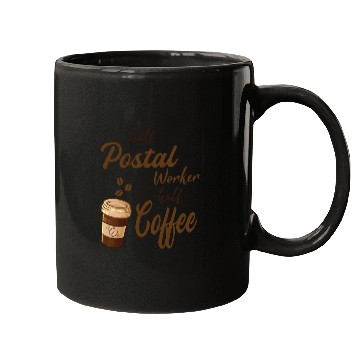 Discover Half Postal Worker Half Coffee Mugs