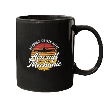Discover Aircraft Mechanic Keeping Pilots Alive Retro Fix Mugs