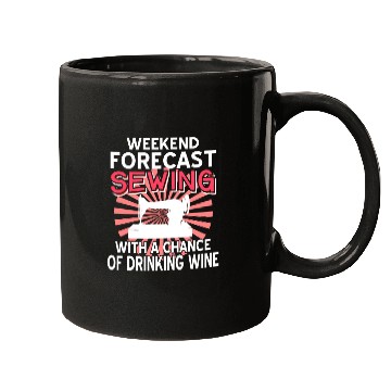 Discover Weekend Forecast sewing and wine Mugs
