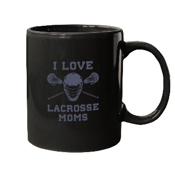 Discover I Love Lacrosse Moms Funny Lax Mugs