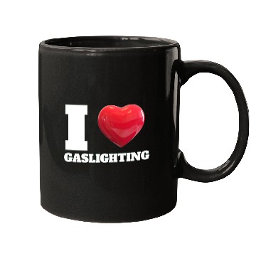 Discover Ilove gaslighting Mugs
