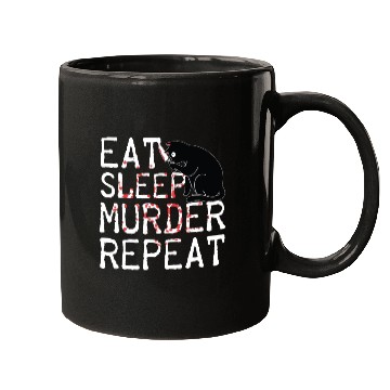 Discover Eat Sleep Murder Repeat Scary Cat Horror Costume Mugs