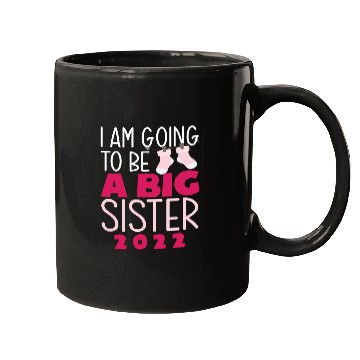 Discover A Big Sister 2022 Mugs