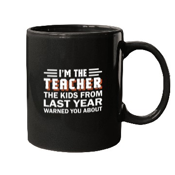 Discover I am The Teacher Mugs