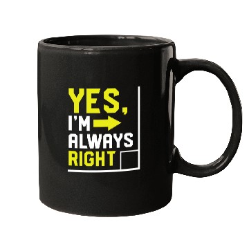 Discover yes im always right math Mugs
