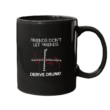 Discover friends dont let friends derive drunk Mugs