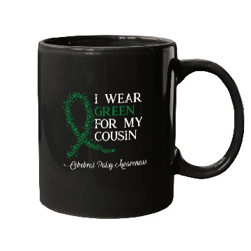 Discover I Wear Green For My Cousin Cerebral Palsy Awarenes Mugs