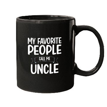 Discover My Favorite People Call Me Uncle Mugs