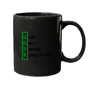 Discover HOPE - Have Only Positive Expectations Mugs