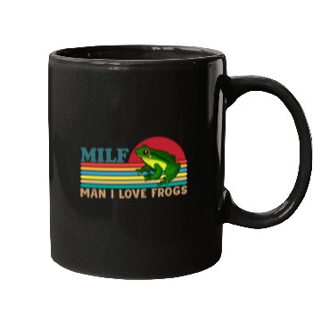 Discover Milf Man I Love Frogs Mugs
