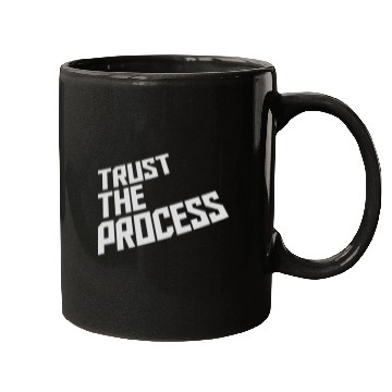 Discover trust the process quote Mugs
