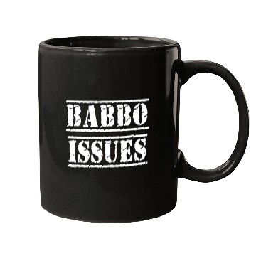 Discover Babbo Issues - Funny Italian humor Mugs
