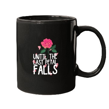 Discover Until The Last Petal Falls Mugs