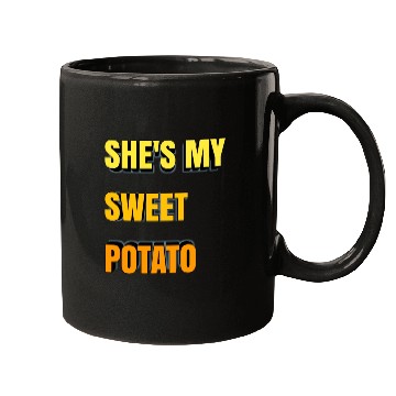 Discover She's My Sweet Potato Mugs