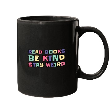 Discover Read Books Be Kind Stay Weird Mugs