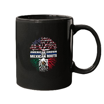 Discover Mexican Roots American Grown Mugs