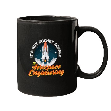 Discover It s Not Rocket Science It s Aerospace Engineering Mugs
