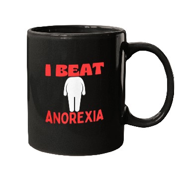 Discover I Beat Anorexia FUNNY Mugs