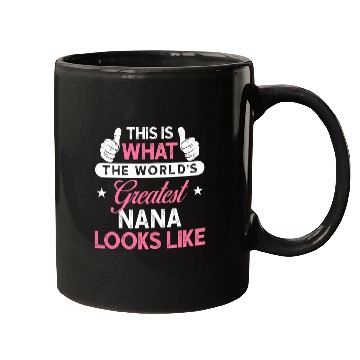 Discover Womens Nana Mugs Gift World s Greatest Nana Mugs