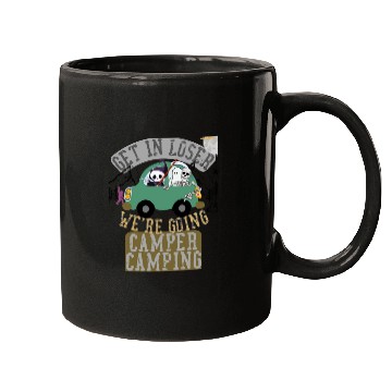 Discover Get in loser we're going camper camping Mugs