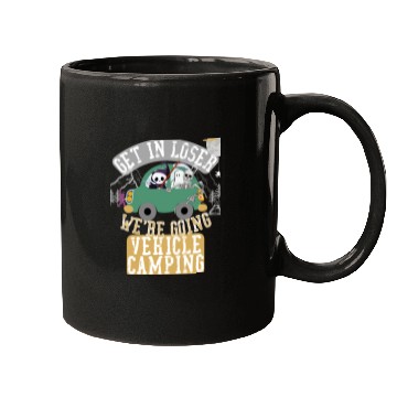 Discover Get in loser we're going vehicle camping Mugs