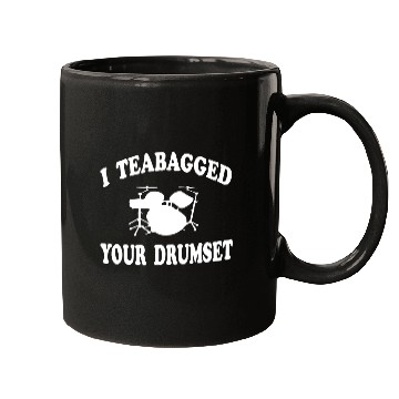 Discover I Teabagged Your Drumset Step Brothers Mugs