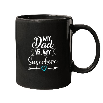 Discover My Dad is My Superhero Mugs