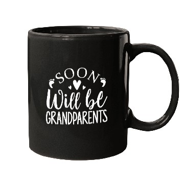 Discover We Will Soon Become Grandparents, Be Grandparents Mugs