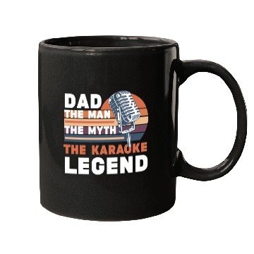 Discover Dad The Man The Myth The Karaoke Legend Mugs