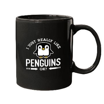 Discover I Just Really Like Penguins Ok Great Mugs
