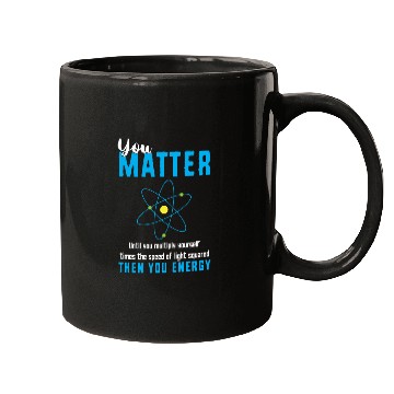 Discover You Matter Science Funny Chemistry Joke Mugs