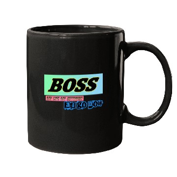 Discover BOSS Lats go setting your life Mugs
