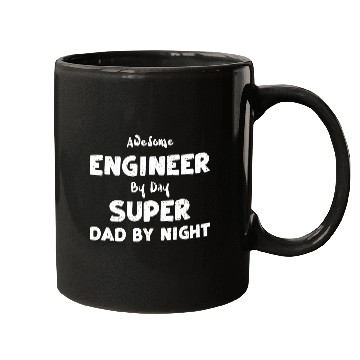 Discover Awesome Engineer By Day Super Da... Mugs