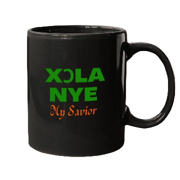 Discover XORLA NYE OR MY SAVIOR Mugs