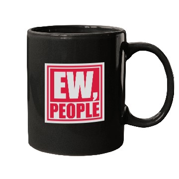Discover ew people funny quote Mugs
