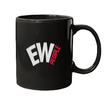 Discover ew people funny quote Mugs
