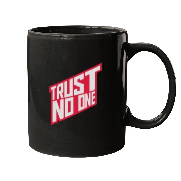 Discover trust no one quote Mugs