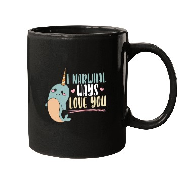 Discover I Narwhal Ways Love You Unicorn Of The Sea Animal Mugs