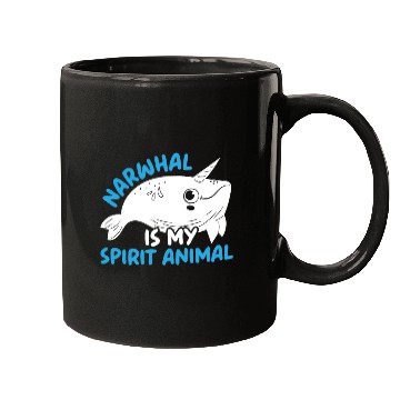 Discover Narwhal Is My Spirit Animal Unicorn Of The Sea Mugs
