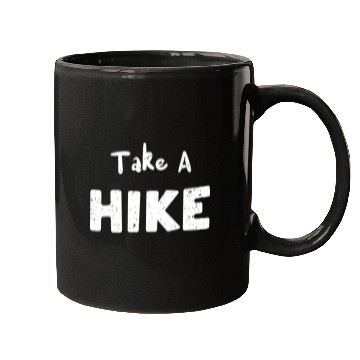 Discover Take A Hike - Hiking Mugs