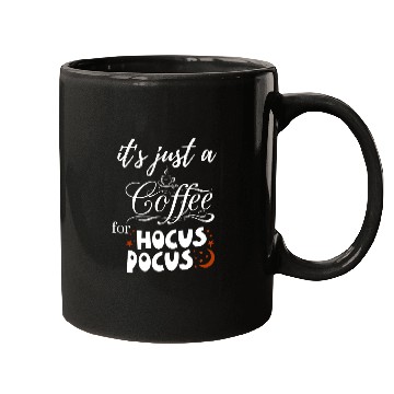 Discover it s just a coffee for hocus pocus Mugs
