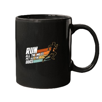 Discover Running Dog Mom Run All The Miles Pet All The Dogs Mugs