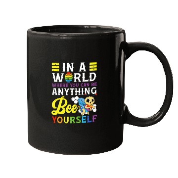 Discover In A World Where You Can Be Anything Bee Yourself Mugs