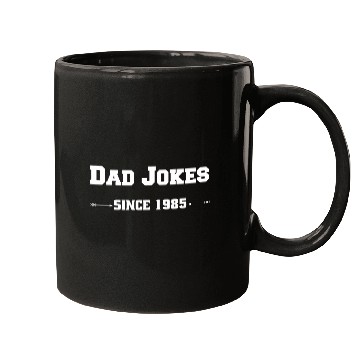 Discover Dad jokes since 1985 Mugs