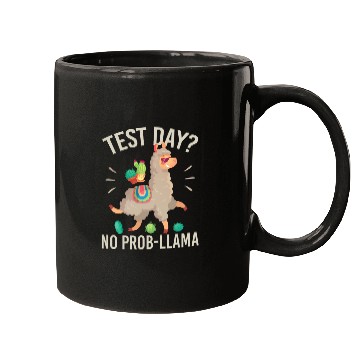 Discover Test Day No Prob llama Funny Students Teacher Mugs