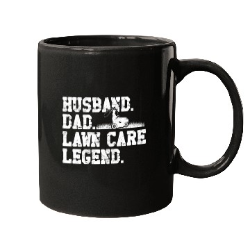 Discover Husband Dad Lawn Care Legend - husband Mugs