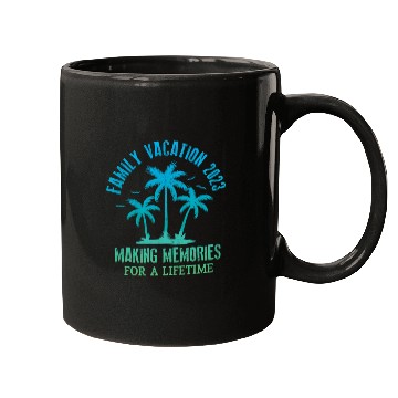 Discover Family Vacation 2023 Making Memories Mugs