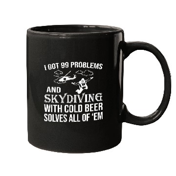 Discover Skydiving With Beer Solves Of Problem Mugs