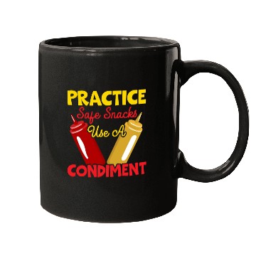Discover Practice Safe Snacks Use A Condiment Ketchup Mugs
